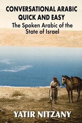 Conversational Arabic Quick and Easy