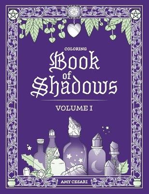 Coloring Book of Shadows - Amy Cesari