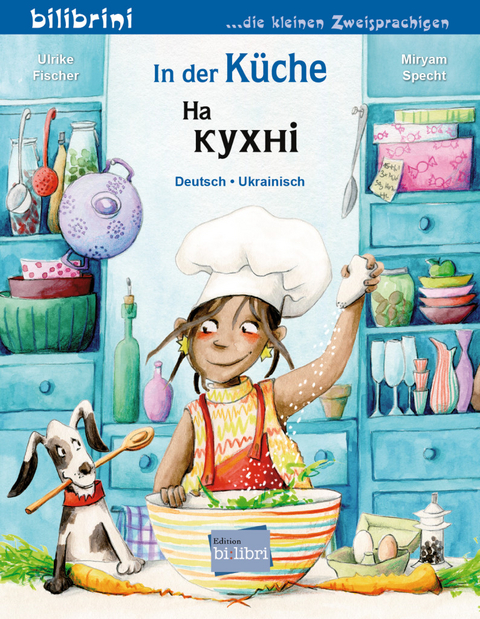 In der K&uuml;che (Deutsch-Ukrainisch) - Ulrike Fischer