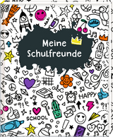 Freundebuch &ndash; Meine Schulfreunde