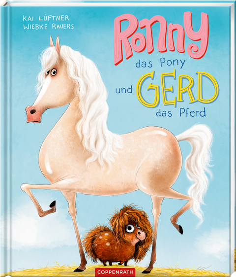 Ronny, das Pony, und Gerd, das Pferd - Kai L&uuml;ftner
