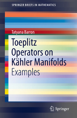 Toeplitz Operators on K&auml;hler Manifolds - Tatyana Barron