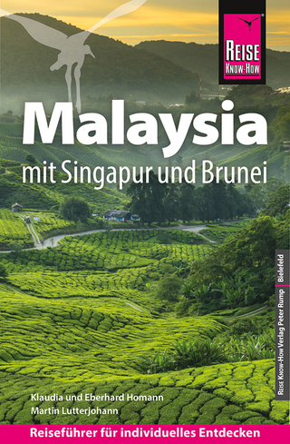 Malaysia mit Singapur und Brunei