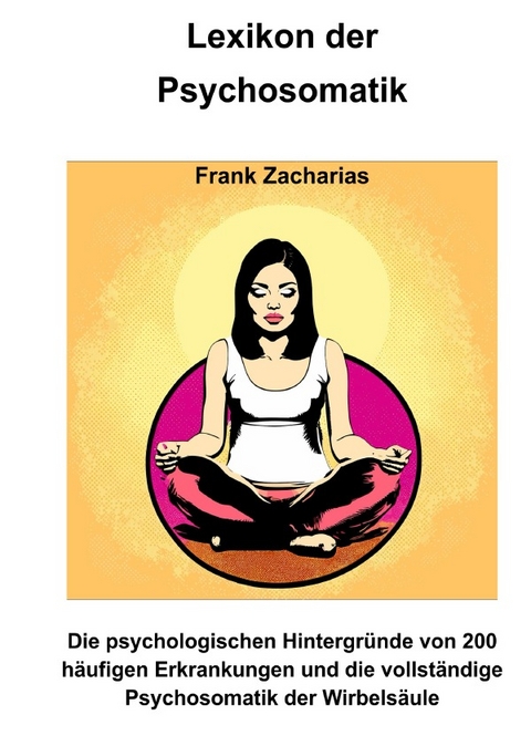 Lexikon der Psychosomatik - Frank Zacharias