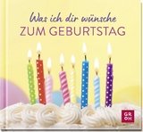 Was ich dir wünsche zum Geburtstag - 