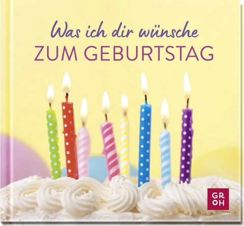 Was ich dir wünsche zum Geburtstag - 