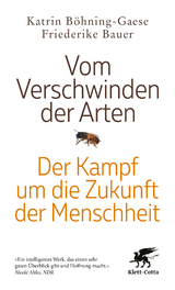 Vom Verschwinden der Arten - Friederike Bauer, Katrin Böhning-Gaese