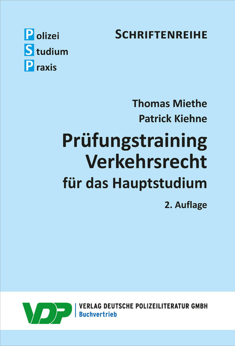 Pr&uuml;fungstraining Verkehrsrecht f&uuml;r das Hauptstudium - Thomas Miethe, Patrick Kiehne
