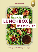 Vegane Lunchbox in 5 Minuten - Alexander Hart