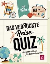 Das verr&uuml;ckte Reise-Quiz - Norbert Golluch