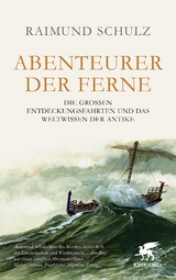 Abenteurer der Ferne - Raimund Schulz