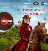 Ein verh&auml;ngnisvolles Testament - Iny Lorentz