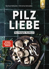 Pilzliebe - Gerhard Schuster, Christine Schneider