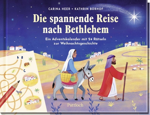 Die spannende Reise nach Bethlehem - Carina Heer