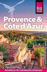 Reise Know-How Reiseführer Provence & Côte d'Azur - Wellhausen, Michael; Mache, Ines; Brandenburg, Stefan