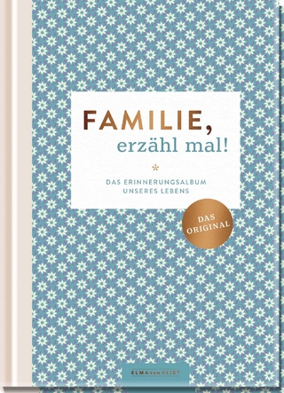Familie, erzähl mal!