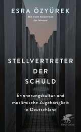 Stellvertreter der Schuld - Esra &Ouml;zy&uuml;rek