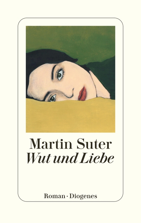 Wut und Liebe - Martin Suter