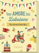 Von Amore bis Zabaione - 