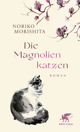 Die Magnolienkatzen - Noriko Morishita