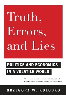 Truth, Errors, and Lies - Grzegorz Kolodko