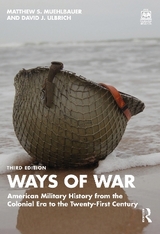Ways of War - Muehlbauer, Matthew S.; Ulbrich, David J.