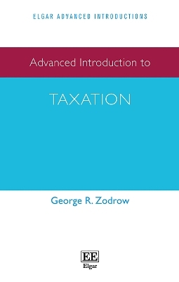 Advanced Introduction to Taxation - George R. Zodrow