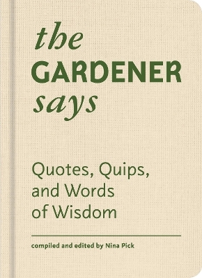 The Gardener Says - 
