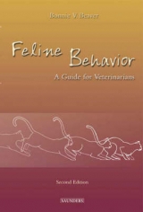 Feline Behavior - Beaver, Bonnie V.