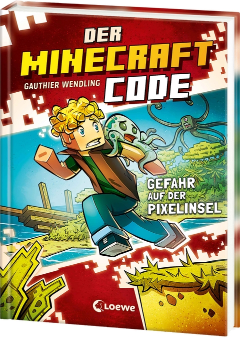 Der Minecraft Code (Band 2) - Gefahr auf der Pixelinsel - Gauthier Wendling