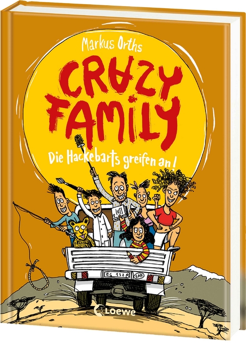 Crazy Family (Band 3) - Die Hackebarts greifen an! - Markus Orths