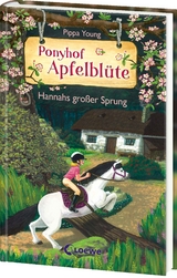 Ponyhof Apfelbl&uuml;te (Band 24) - Hannahs gro&szlig;er Sprung - Pippa Young