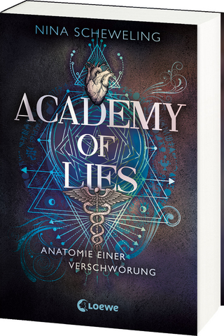 Academy of Lies (Band 1) - Anatomie einer Verschwörung