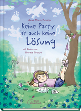 Keine Party ist auch keine L&ouml;sung - Anna Maria Pra&szlig;ler