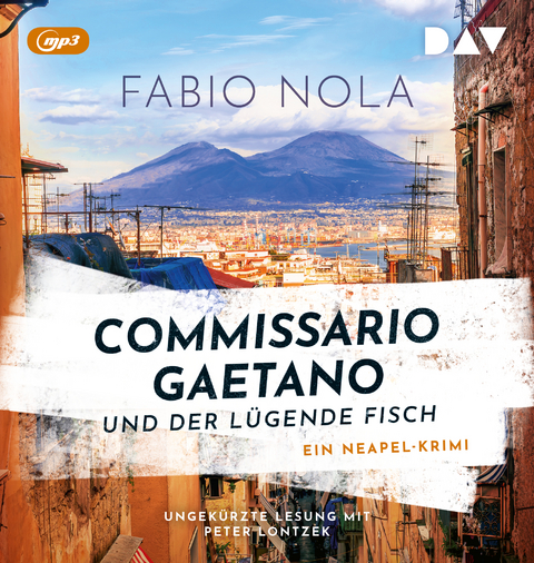 Commissario Gaetano und der l&uuml;gende Fisch. Ein Neapel-Krimi - Fabio Nola
