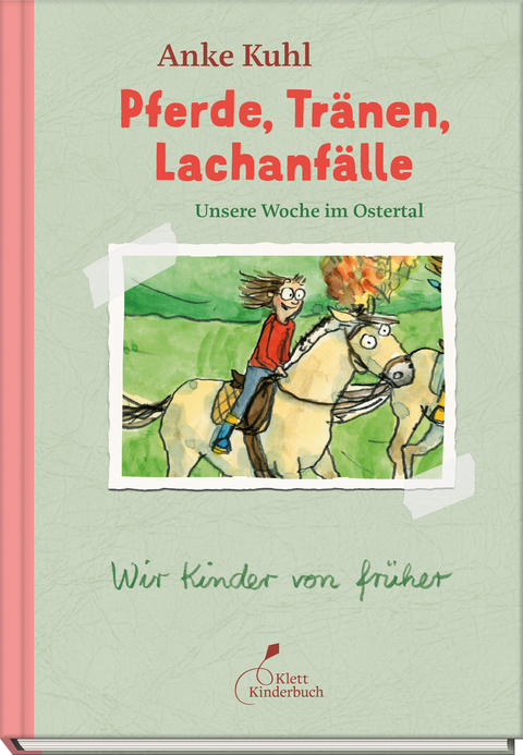 Pferde, Tr&auml;nen, Lachanf&auml;lle | Unsere Woche im Ostertal - Anke Kuhl