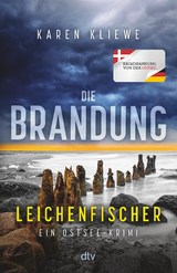 Die Brandung &ndash; Leichenfischer - Karen Kliewe
