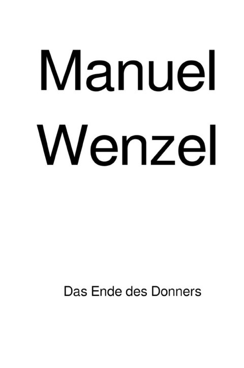 Loki - Am Ende des Donners / Das Ende des Donners - Manuel Wenzel