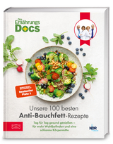 Unsere 100 besten Anti-Bauchfett-Rezepte - Matthias Riedl, Viola Andresen, J&ouml;rn Klasen