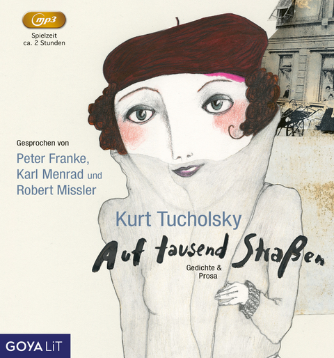 Auf tausend Stra&szlig;en - Kurt Tucholsky