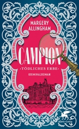 Campion. T&ouml;dliches Erbe - Margery Allingham