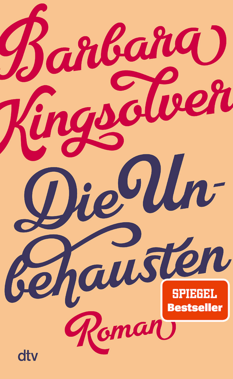 Die Unbehausten - Barbara Kingsolver