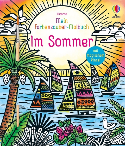 Mein Farbenzauber-Malbuch: Im Sommer