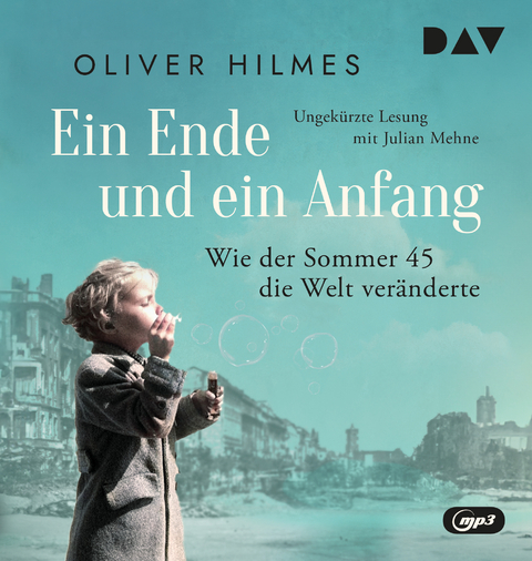 Ein Ende und ein Anfang - Oliver Hilmes