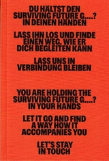 Surviving Future G&hellip;.? - Georg Winter, Maike Fraas, Marie G&ouml;tze, Larissa Peters