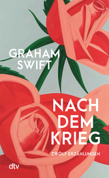 Nach dem Krieg - Graham Swift
