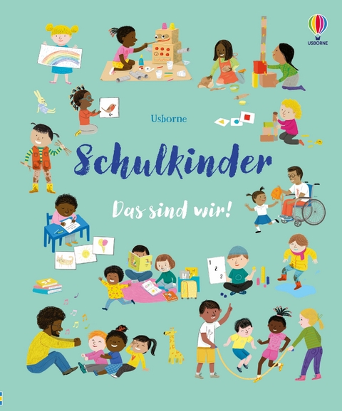 Schulkinder &ndash; Das sind wir!