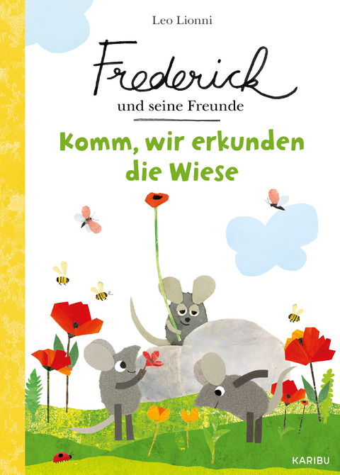 Frederick und seine Freunde &ndash; Komm, wir erkunden die Wiese - Leo Lionni
