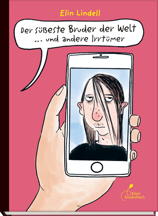 Der süßeste Bruder der Welt — und andere Irrtümer