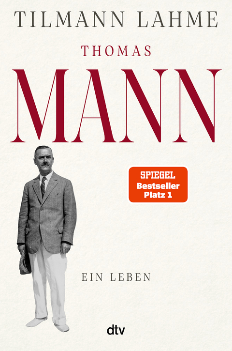 Thomas Mann - Tilmann Dr. Lahme